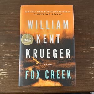 Signed Fox Creek: A Novel by William Kent Krueger 1st Ed/1st Print HC